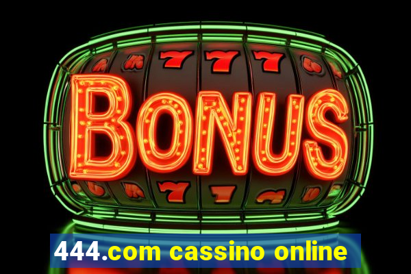 444.com cassino online